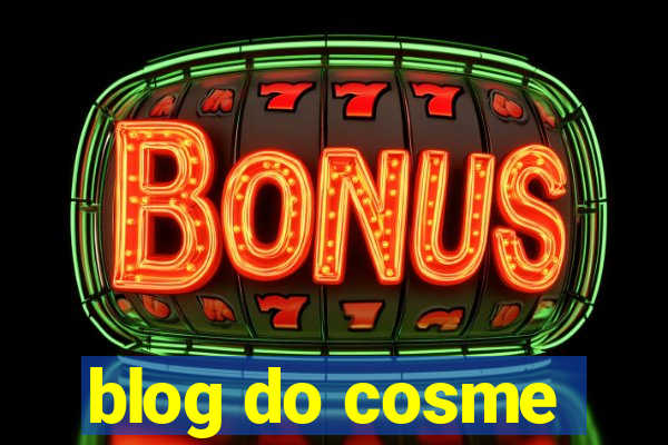 blog do cosme