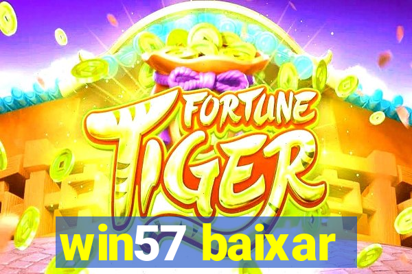 win57 baixar