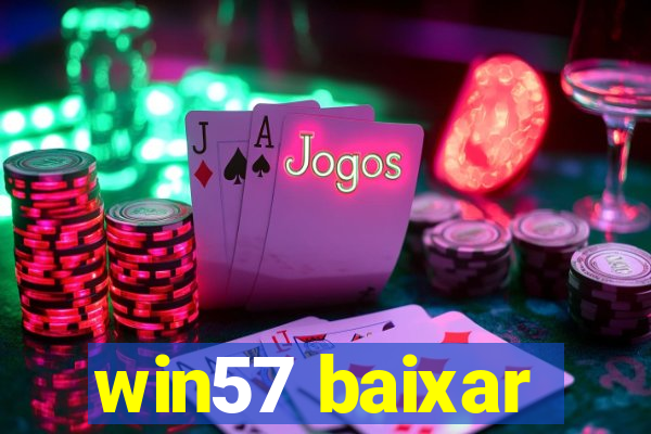 win57 baixar