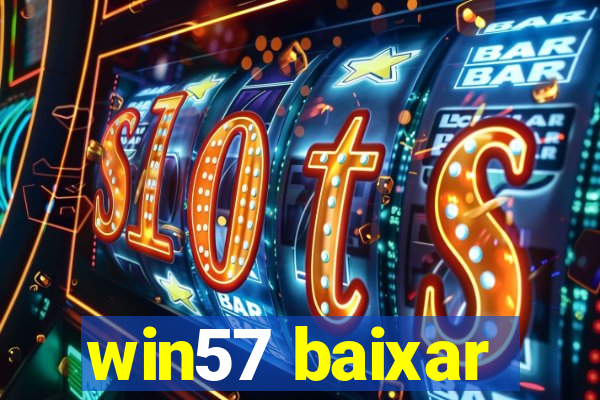 win57 baixar