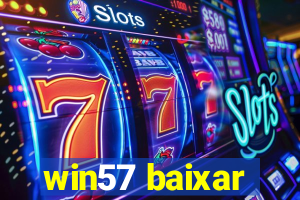 win57 baixar