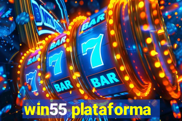 win55 plataforma