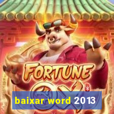 baixar word 2013