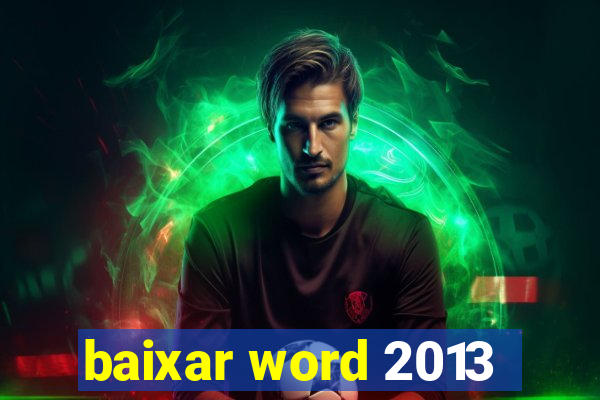 baixar word 2013