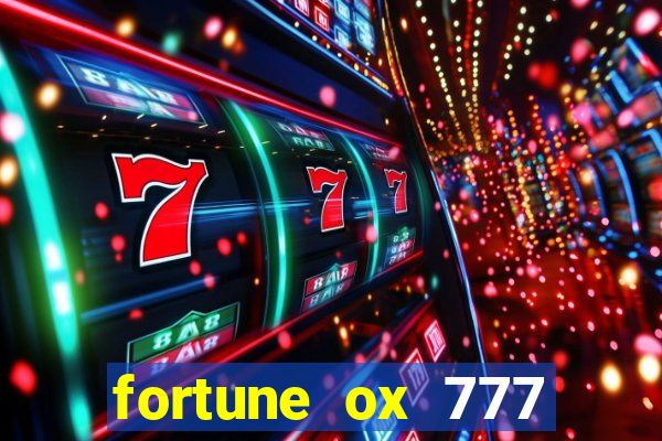 fortune ox 777 fortuna 77