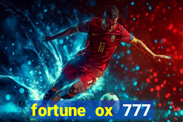 fortune ox 777 fortuna 77