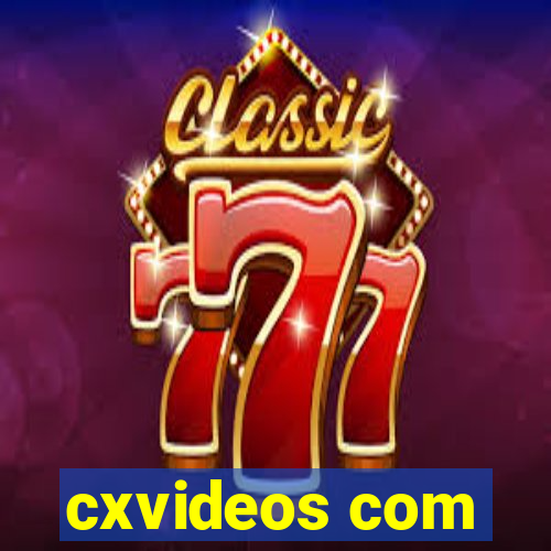 cxvideos com