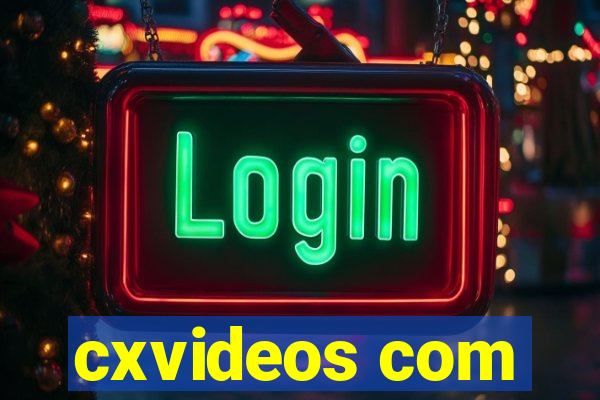 cxvideos com