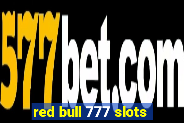 red bull 777 slots