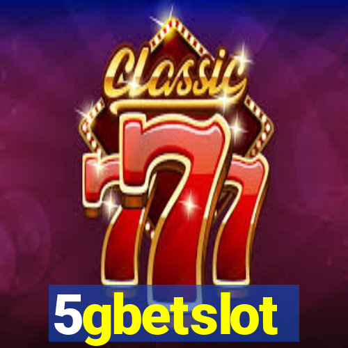 5gbetslot