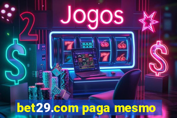 bet29.com paga mesmo