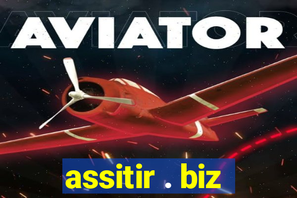 assitir . biz