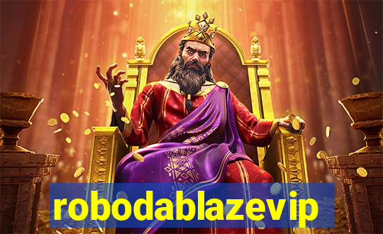 robodablazevip