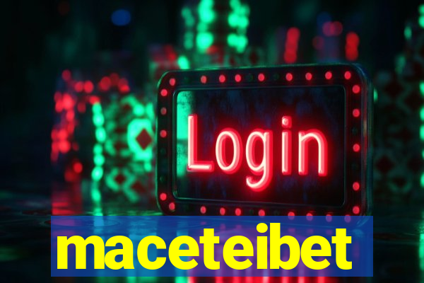 maceteibet