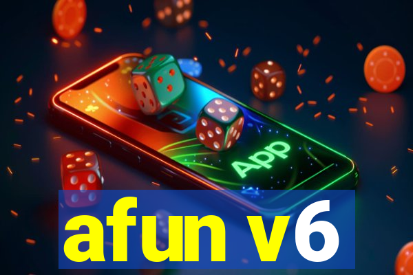 afun v6