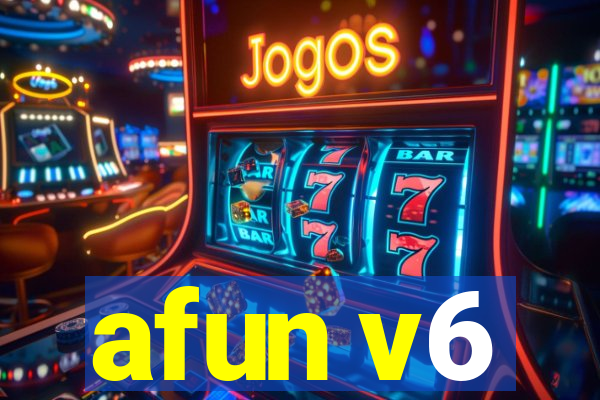 afun v6