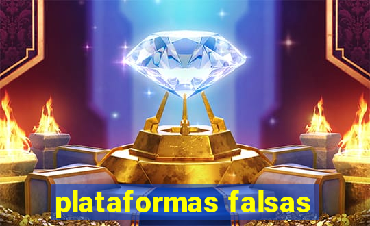 plataformas falsas