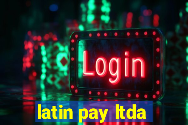 latin pay ltda