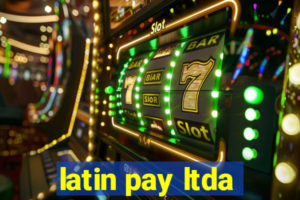 latin pay ltda