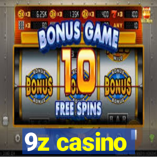 9z casino