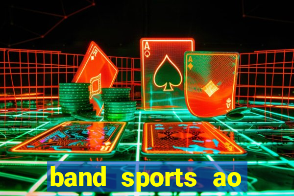 band sports ao vivo gratis