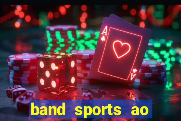 band sports ao vivo gratis