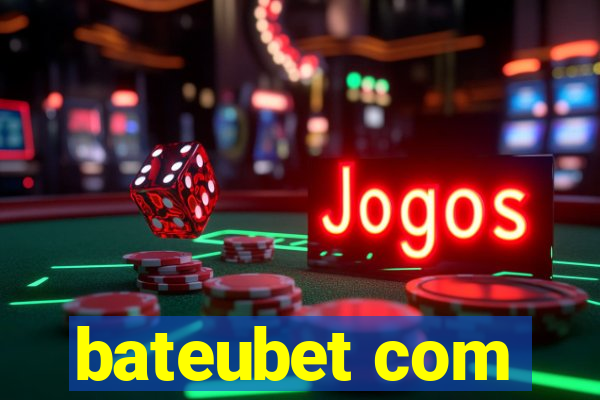 bateubet com