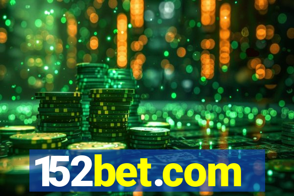 152bet.com