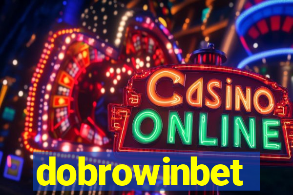 dobrowinbet