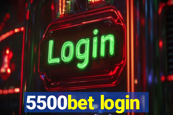 5500bet login