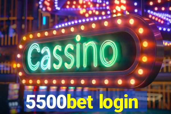 5500bet login