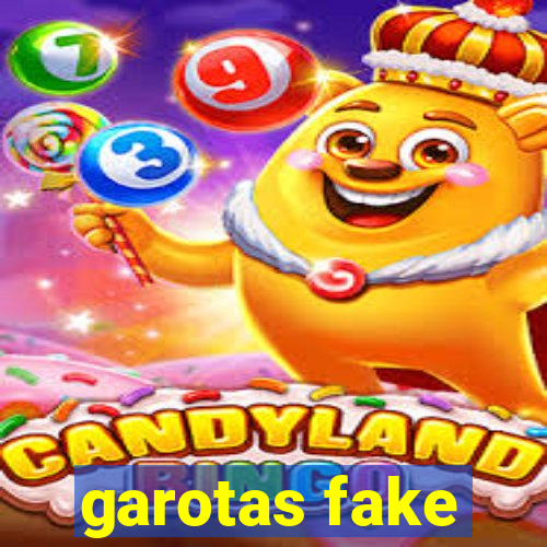 garotas fake