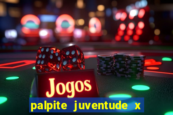 palpite juventude x atletico mg