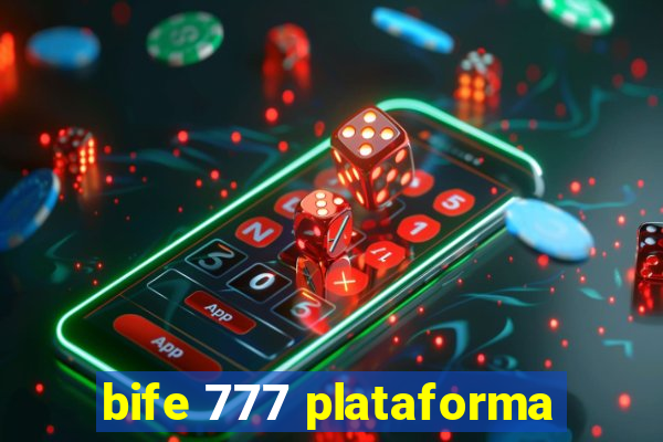 bife 777 plataforma