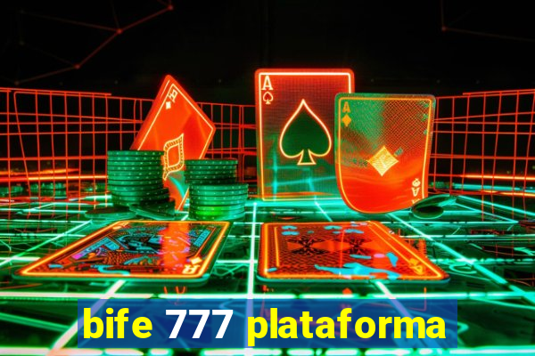 bife 777 plataforma