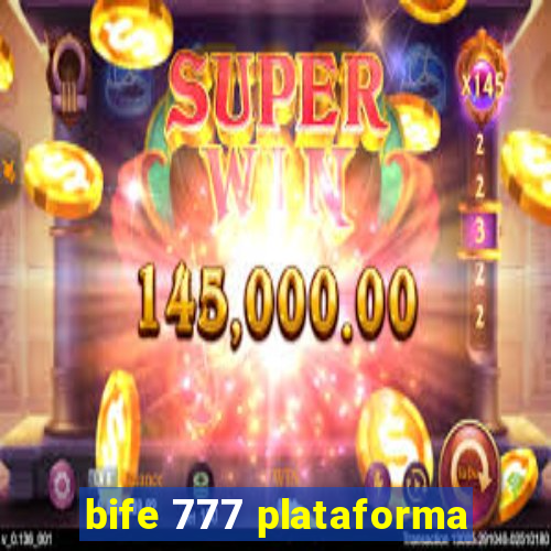 bife 777 plataforma