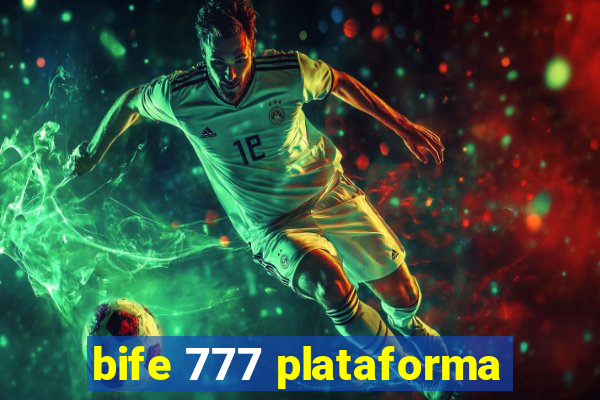 bife 777 plataforma