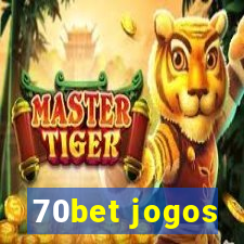 70bet jogos