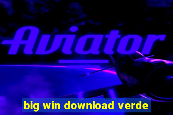 big win download verde