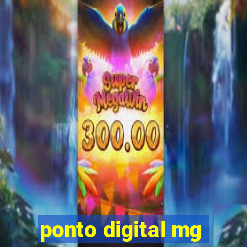 ponto digital mg