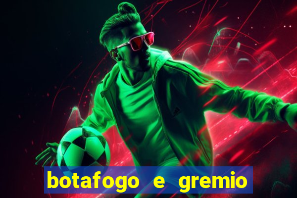 botafogo e gremio ao vivo hd