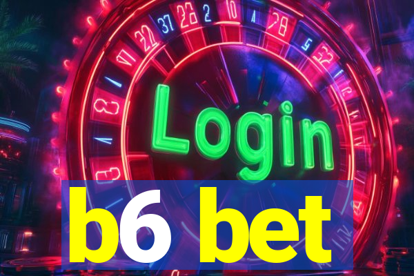 b6 bet