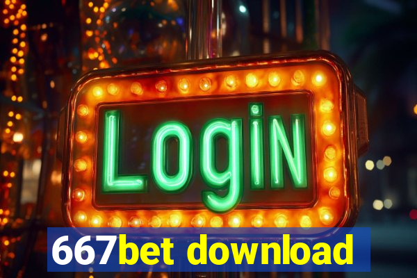 667bet download