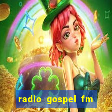 radio gospel fm salvador bahia