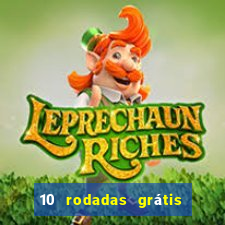 10 rodadas grátis fortune tiger