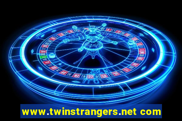 www.twinstrangers.net com