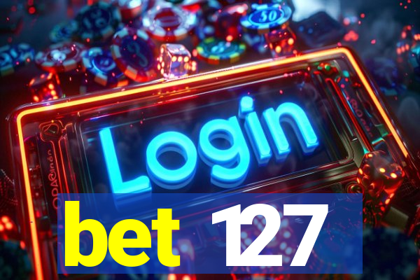 bet 127