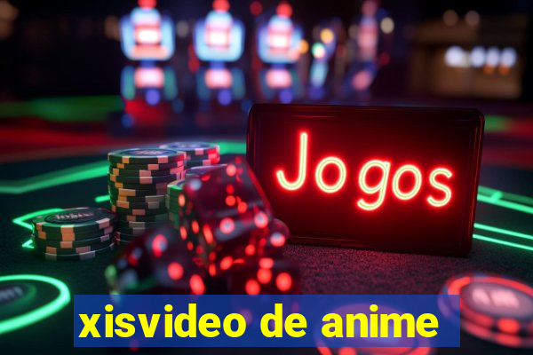 xisvideo de anime