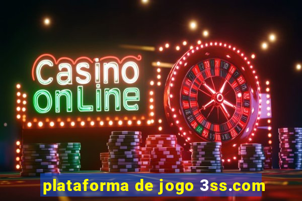 plataforma de jogo 3ss.com