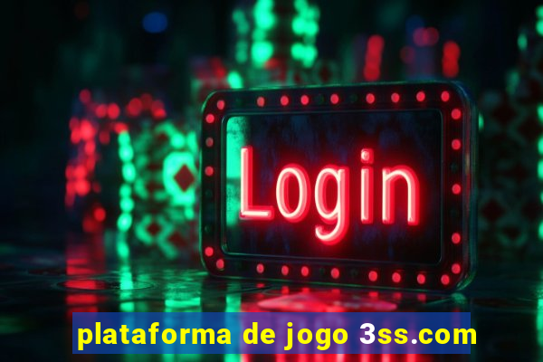 plataforma de jogo 3ss.com